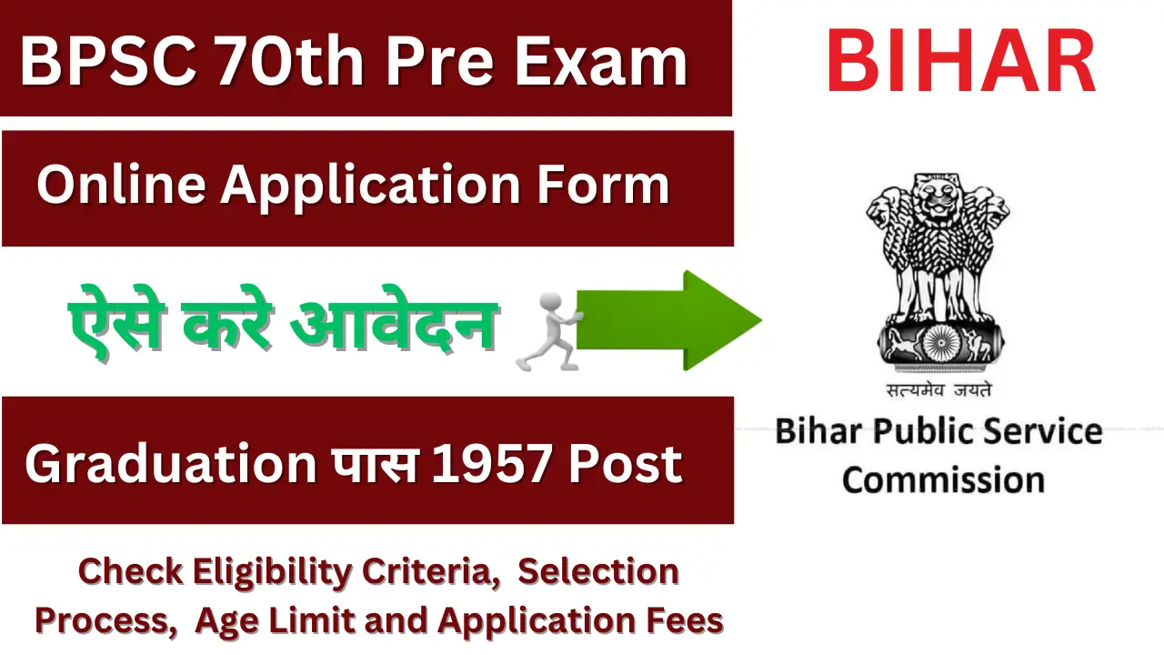 Bihar BPSC 70th Pre Exam Recruitment