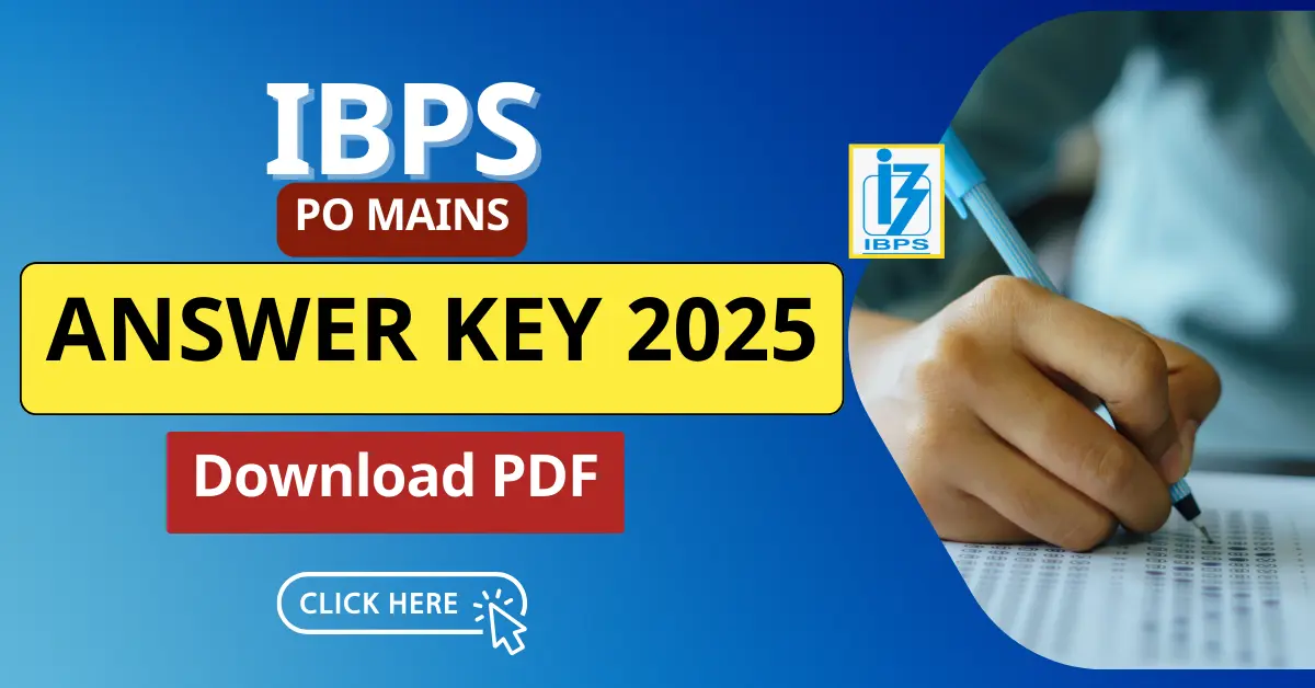 IBPS PO Mains Answer Key 2025