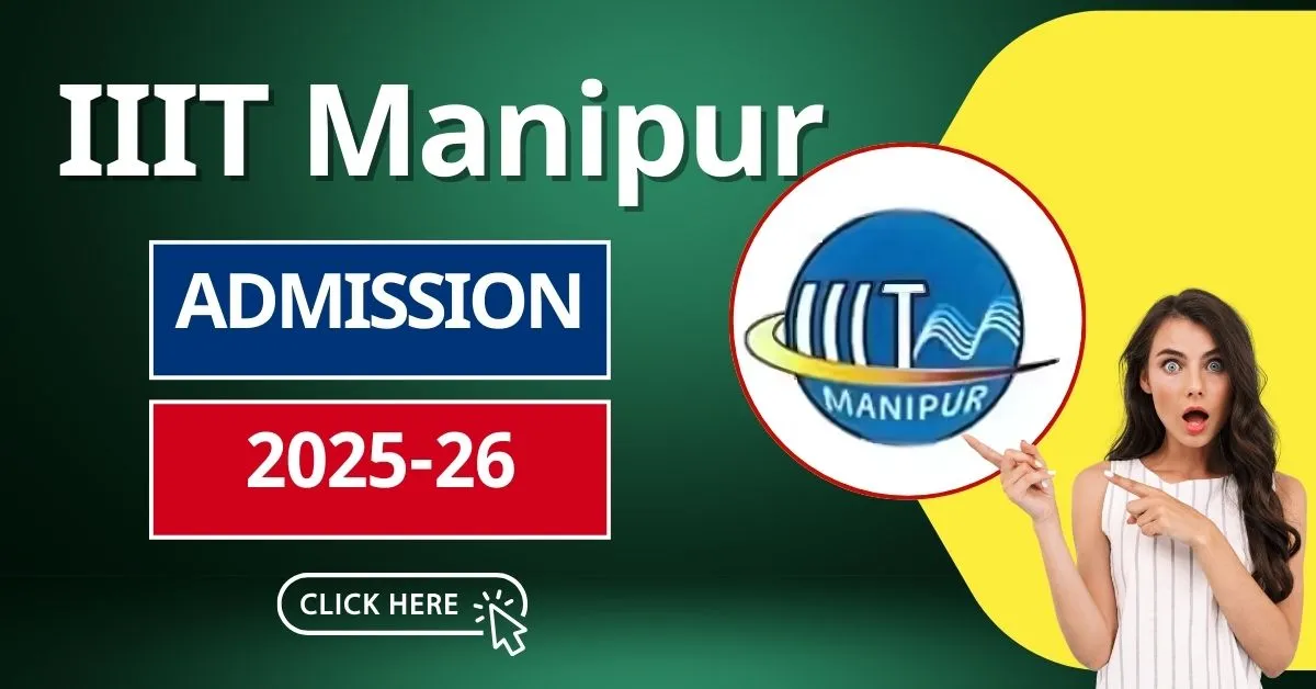 IIIT Manipur Admission 2025