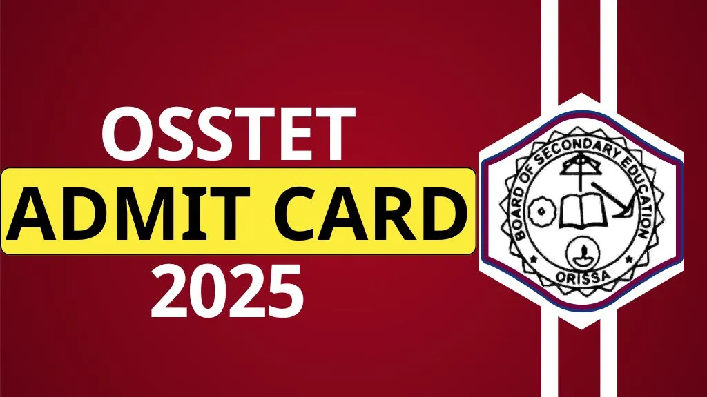 OSSTET Admit Card